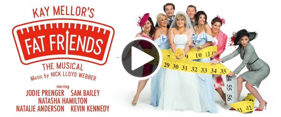 Play video for Fat Friends The Musical
